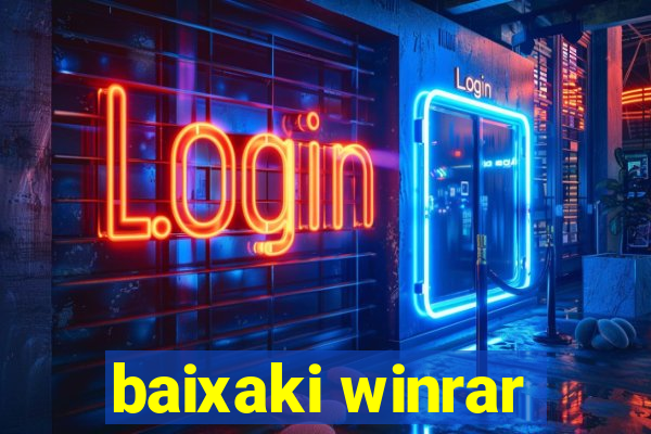 baixaki winrar